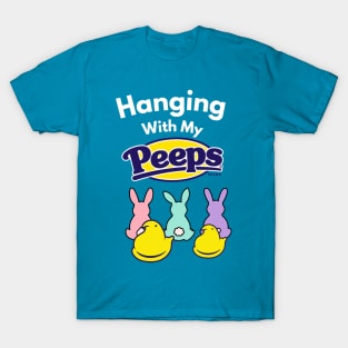 Hanging With My Peeps Easter T-Shirt